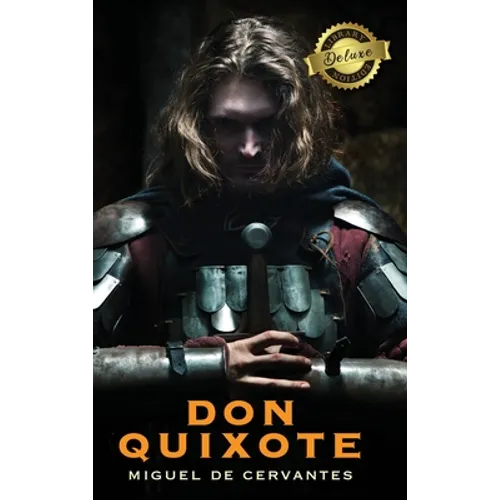 Don Quixote (Deluxe Library Edition)