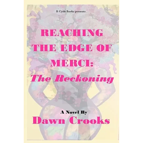 Reaching The Edge of Merci: The Reckoning