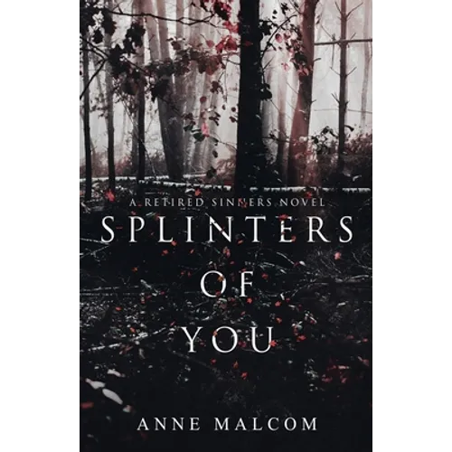 Splinters of You