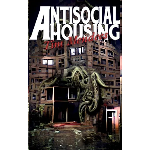 Antisocial Housing