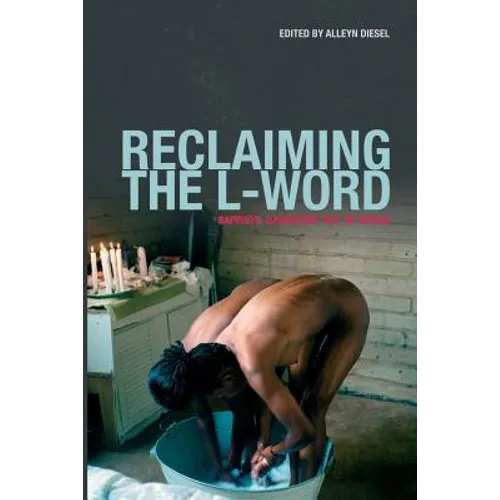 Reclaiming the L-Word. Sappho's Daughters Out in Africa