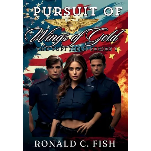 Pursuit of Wings Of Gold