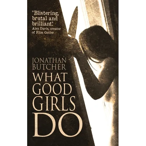 What Good Girls Do
