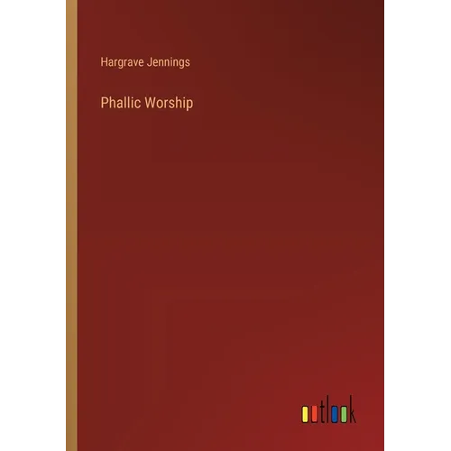 Phallic Worship