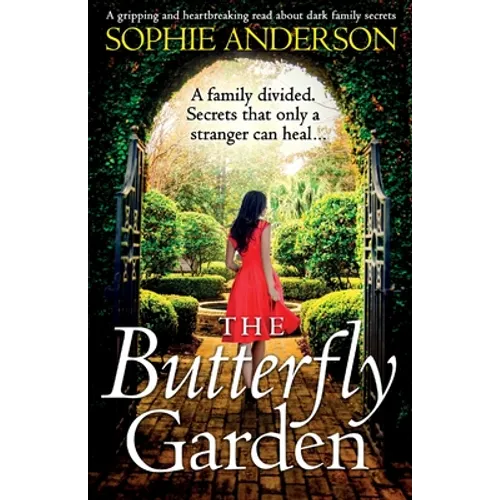 The Butterfly Garden: A gripping and heartbreaking read about dark family secrets