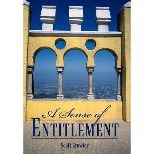 A Sense of Entitlement