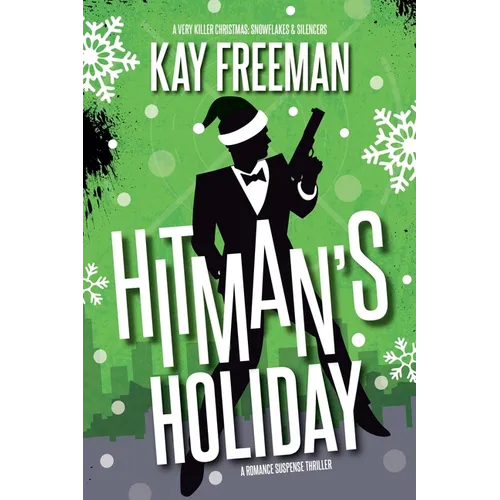 Hitman's Holiday: A Romance Suspense Thriller