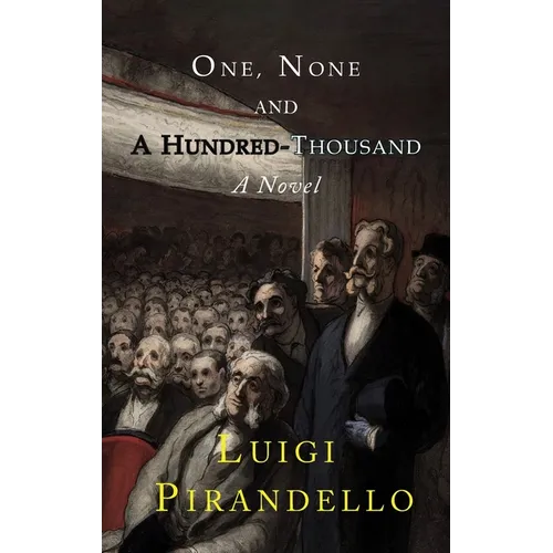 One, None and a Hundred Thousand