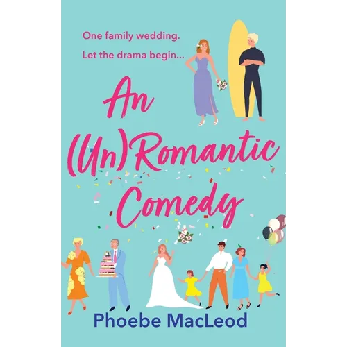 An (Un) Romantic Comedy