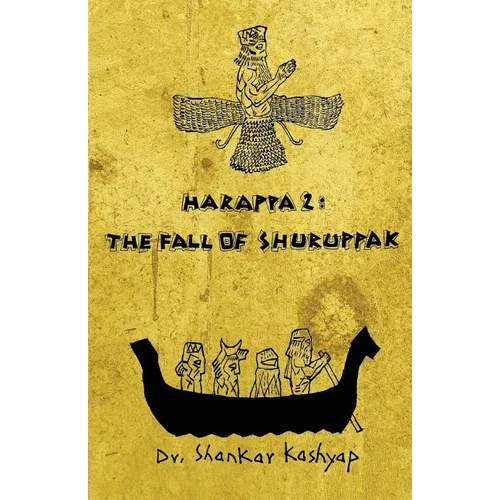 Harappa 2: The Fall of Shuruppak