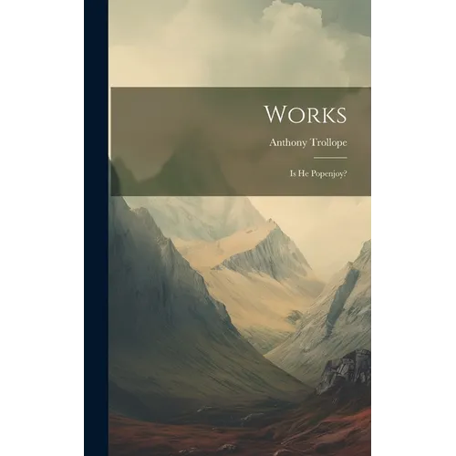 Works: Is He Popenjoy?