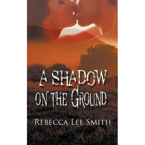 A Shadow on the Ground