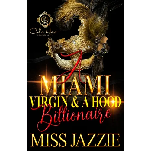 A Miami Virgin & A Hood Billionaire