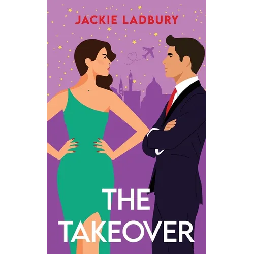 The Takeover: A feel-good enemies-to-lovers romance