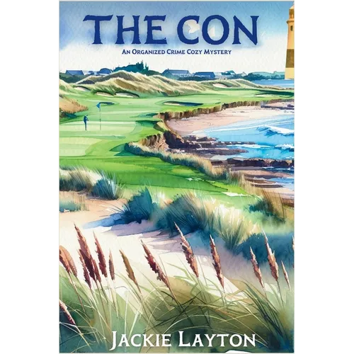 The Con: An Organized Crime Cozy Mystery