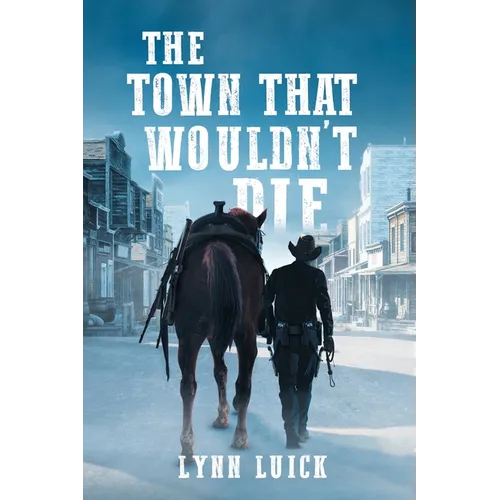 The Town That Wouldn't Die