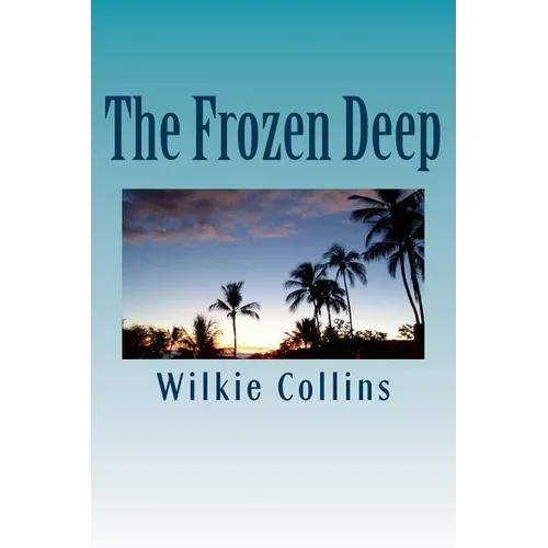 The Frozen Deep