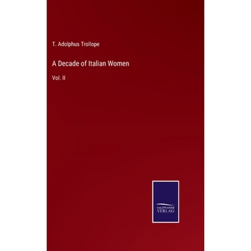 A Decade of Italian Women: Vol. II