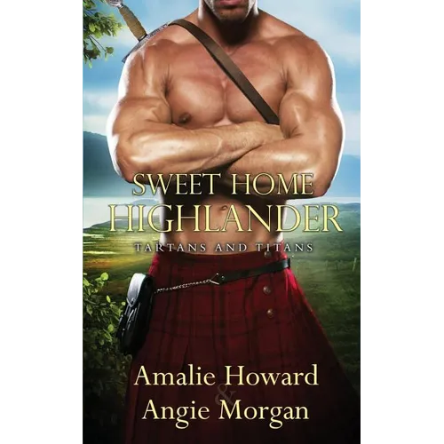 Sweet Home Highlander