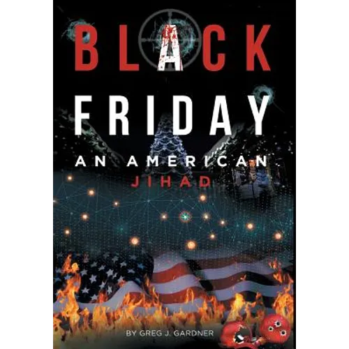 Black Friday: An American Jihad