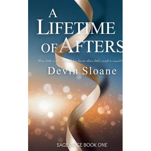 A Lifetime of Afters