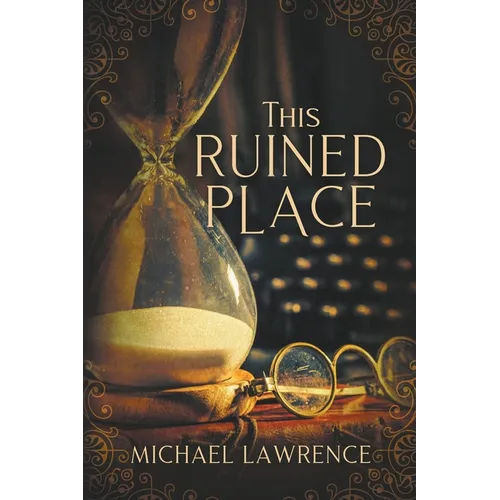 This Ruined Place