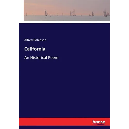 California: An Historical Poem