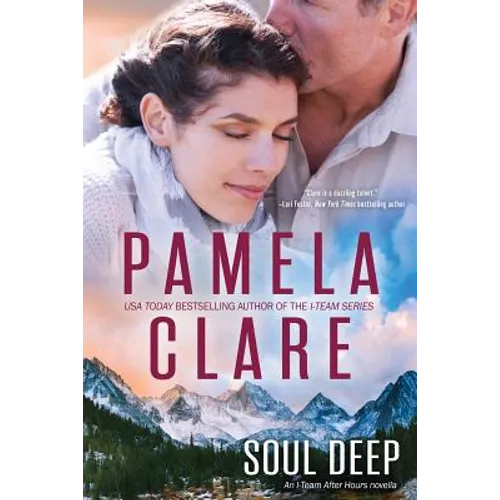 Soul Deep: An I-Team After Hours Novella