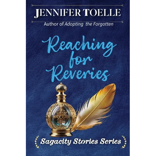 Reaching For Reveries