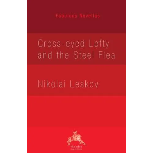 Cross-eyed Lefty and the Steel Flea