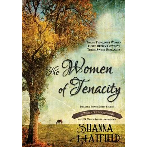 The Women of Tenacity