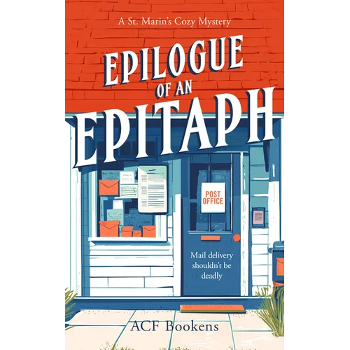 Epilogue of an Epitaph: A Cozy Mystery Adventure