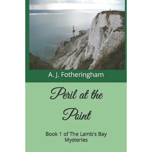 Peril at the Point: Book 1 of The Lamb's Bay Mysteries