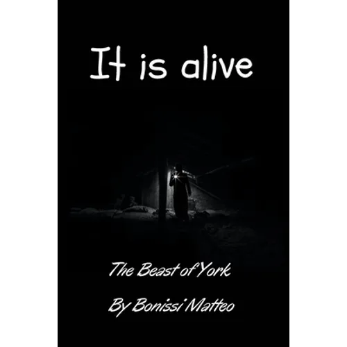 It is alive: The Beast of York