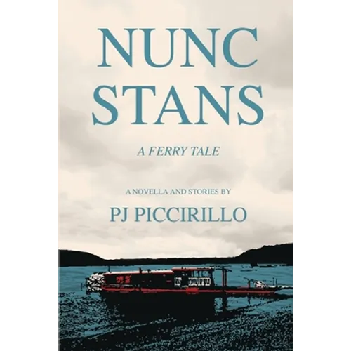 Nunc Stans: A Ferry Tale