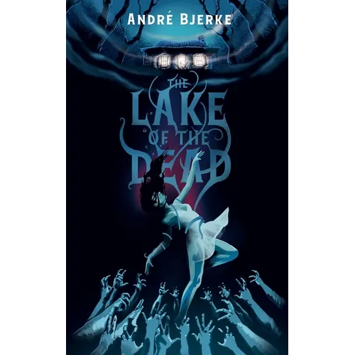 The Lake of the Dead (Valancourt International)