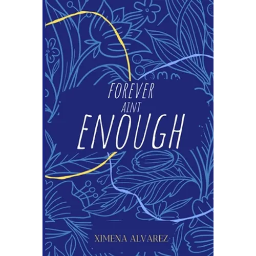 Forever Ain't Enough