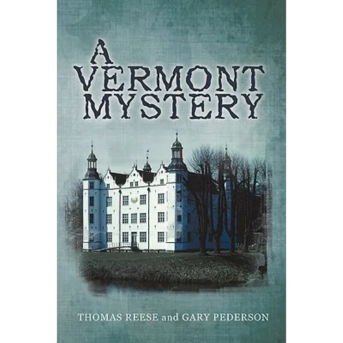 A Vermont Mystery