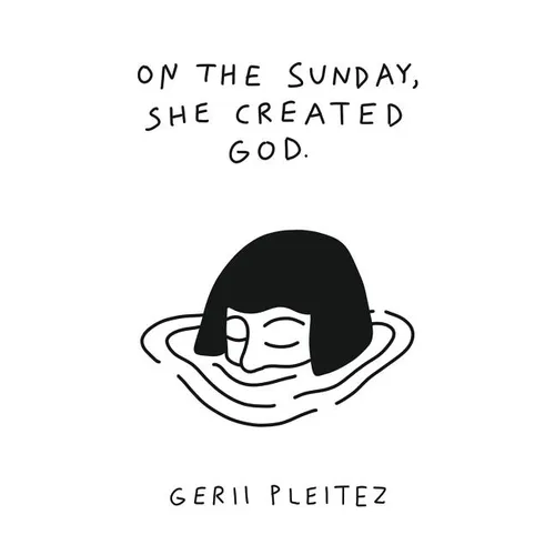 On The Sunday, She Created God