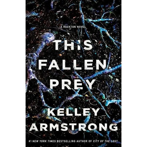 This Fallen Prey: A Rockton Novel