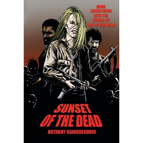 Sunset of the Dead: A Zombie Novel