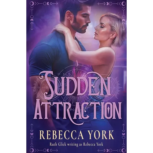 Sudden Attraction