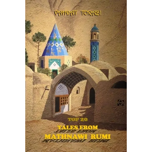 Top 20 Tales from Mathnawi Rumi