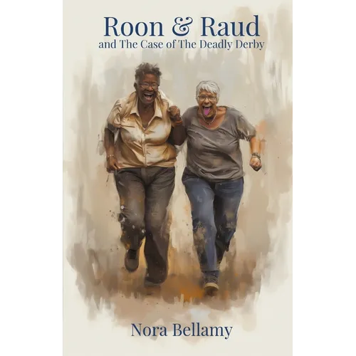 Roon & Raud and the Case of the Deadly Derby