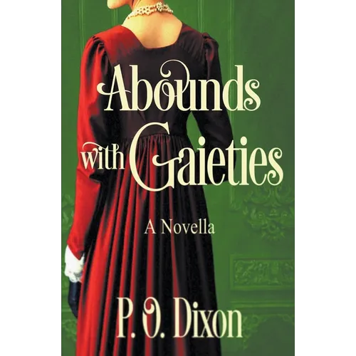 Abounds with Gaieties