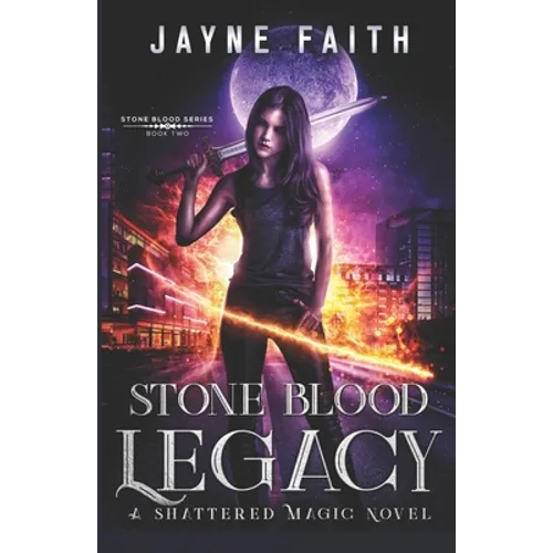 Stone Blood Legacy: A Fae Urban Fantasy