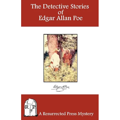 The Detective Stories of Edgar Allan Poe