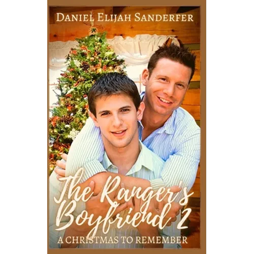 The Ranger's Boyfriend 2: A Christmas to Remember