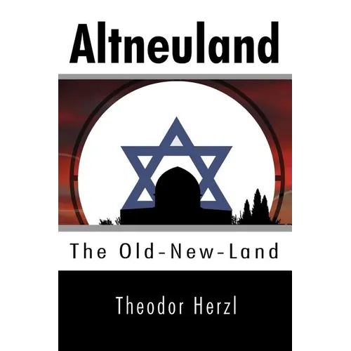 Altneuland: The Old-New-Land