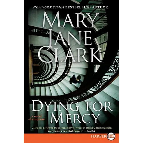 Dying for Mercy: A Novel of Suspense